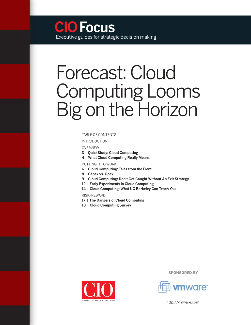 Forecast: Cloud Computing Looms Big on the Horizon