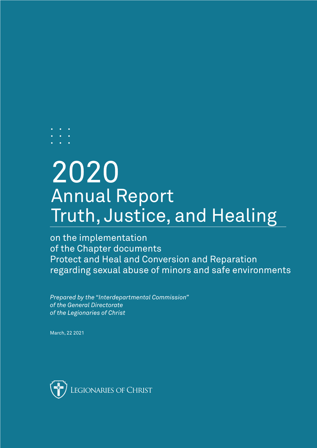 Annual Report Truth, Justice, and Healing