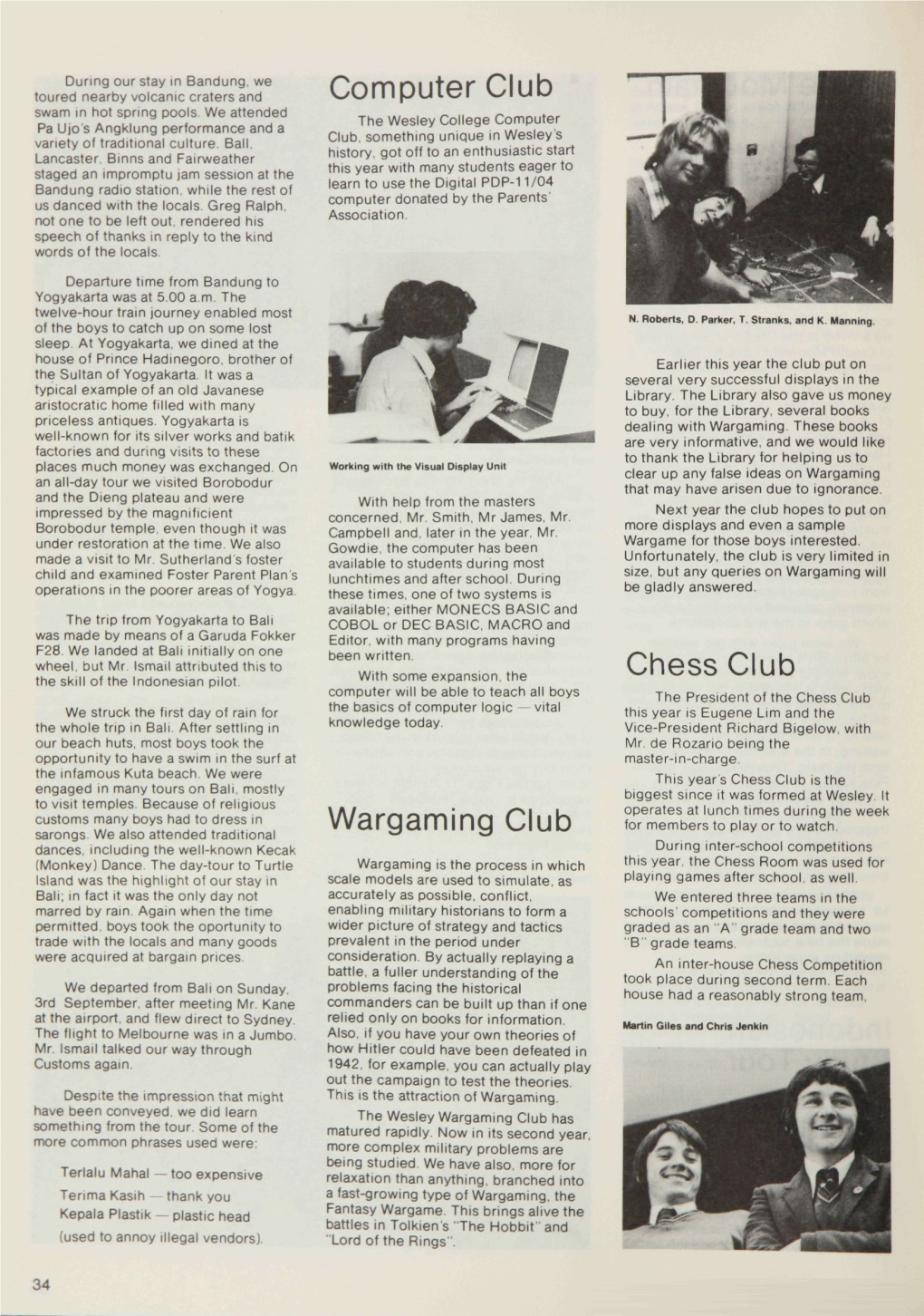 Computer Club Wargaming Club Chess Club