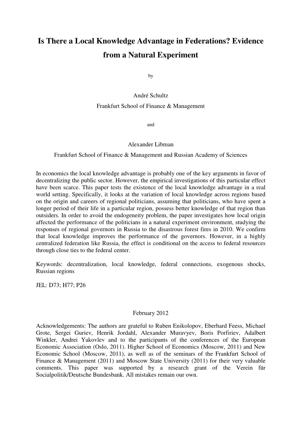 Is There a Local Knowledge Advantage in Federations? Evidence from a Natural Experiment