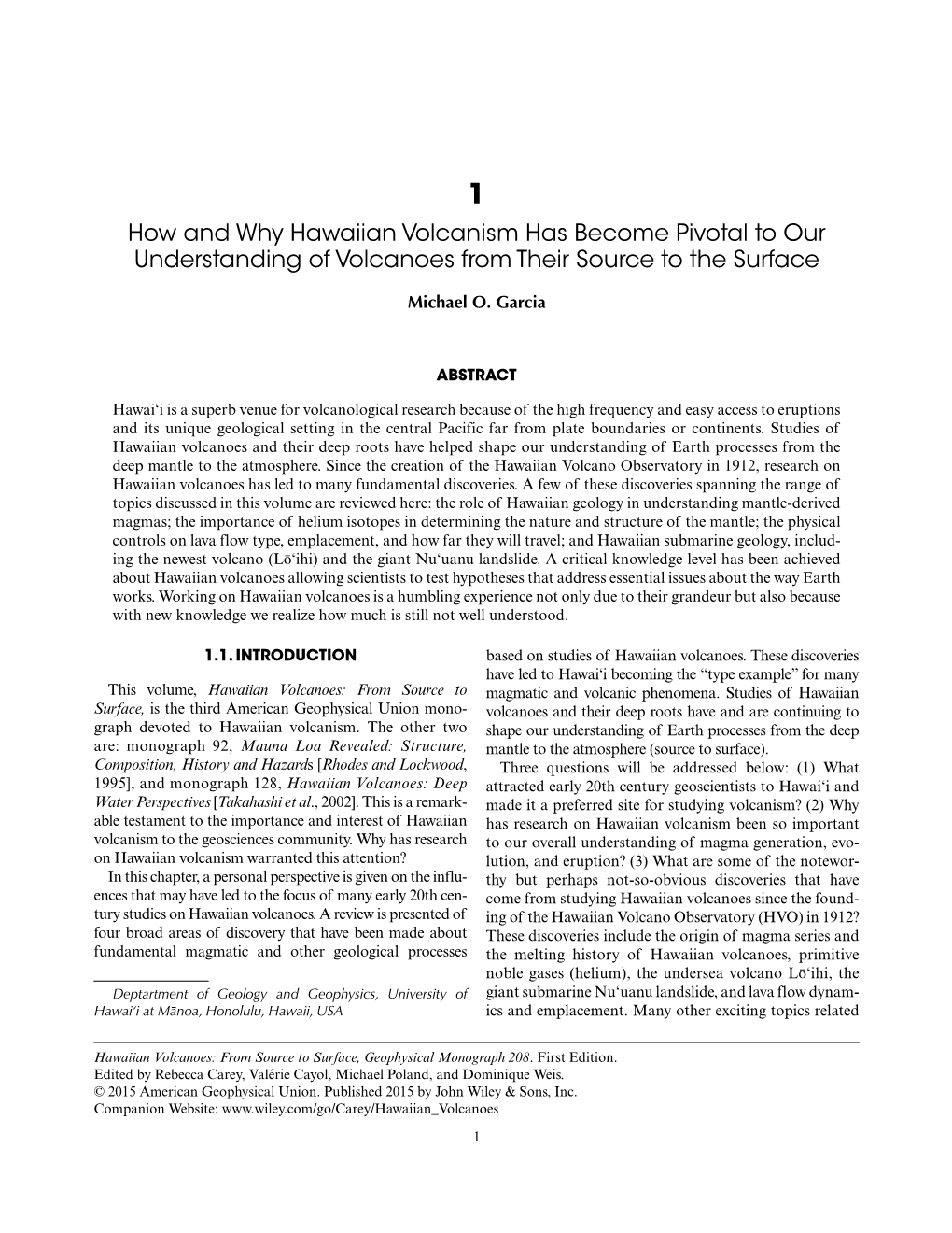 How and Why Hawaiian Volcanism Has Become Pivotal to Our Understanding of Volcanoes from Their Source to the Surface