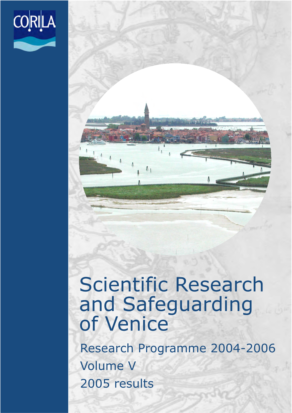 Scientific Research and Safeguarding of Venice 2006