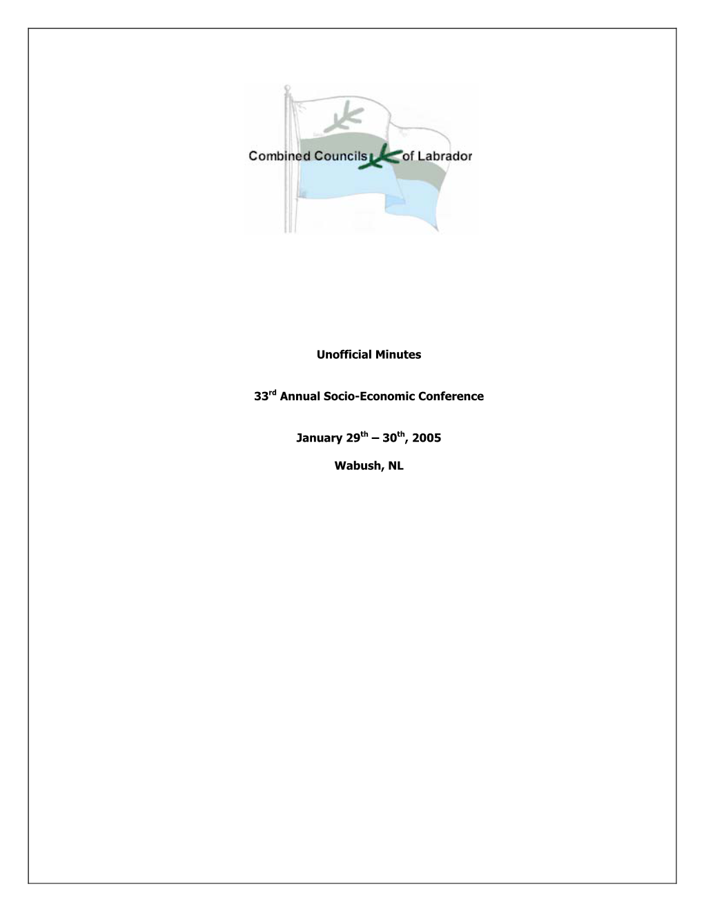 Unofficial Minutes 33Rd Annual Socio-Economic Conference