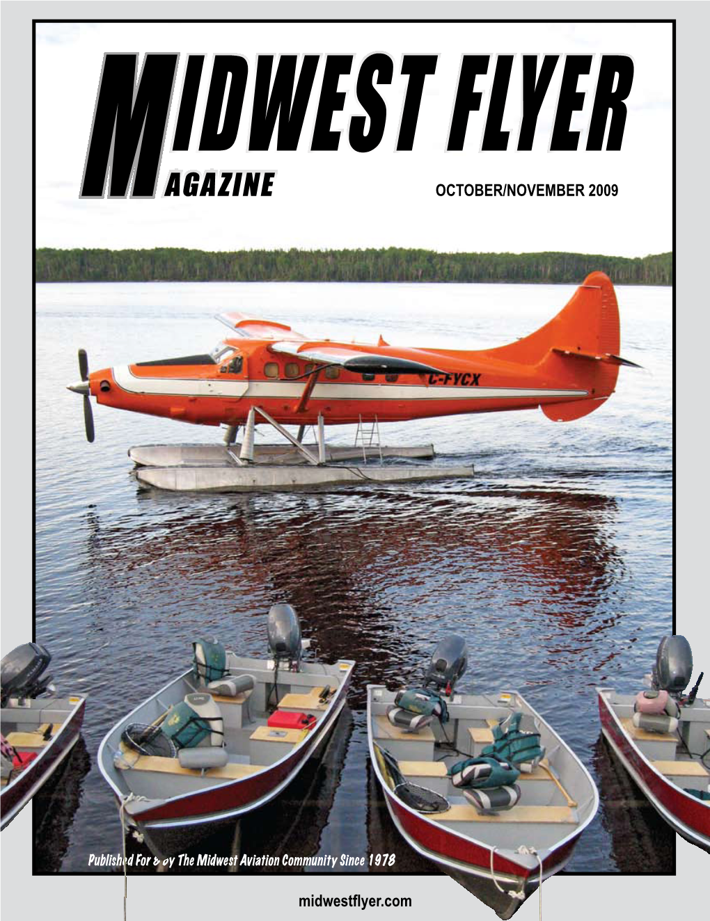 MIDWEST FLYER MAGAZINE Aircraft Display Area, Which Was Wide Enough to Handle the Aircraft’S Massive Landing Gear
