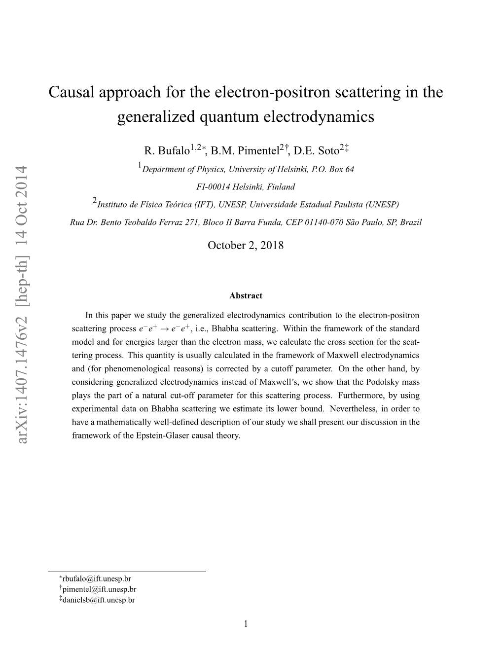 Causal Approach for the Electron-Positron Scattering in Generalized Quantum Electrodynamics