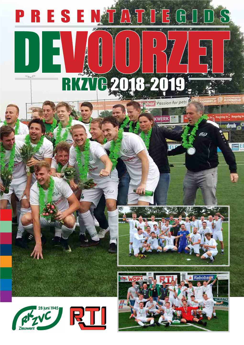 RKZVC 2018-2019 Deze Uitgave Is Verzorgd En Mogelijk Gemaakt Door: 2 3