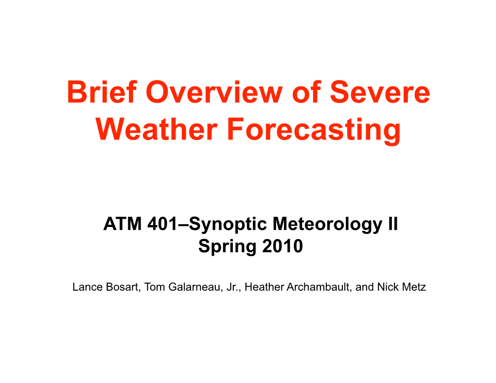 Brief Overview of Severe Weather Forecasting