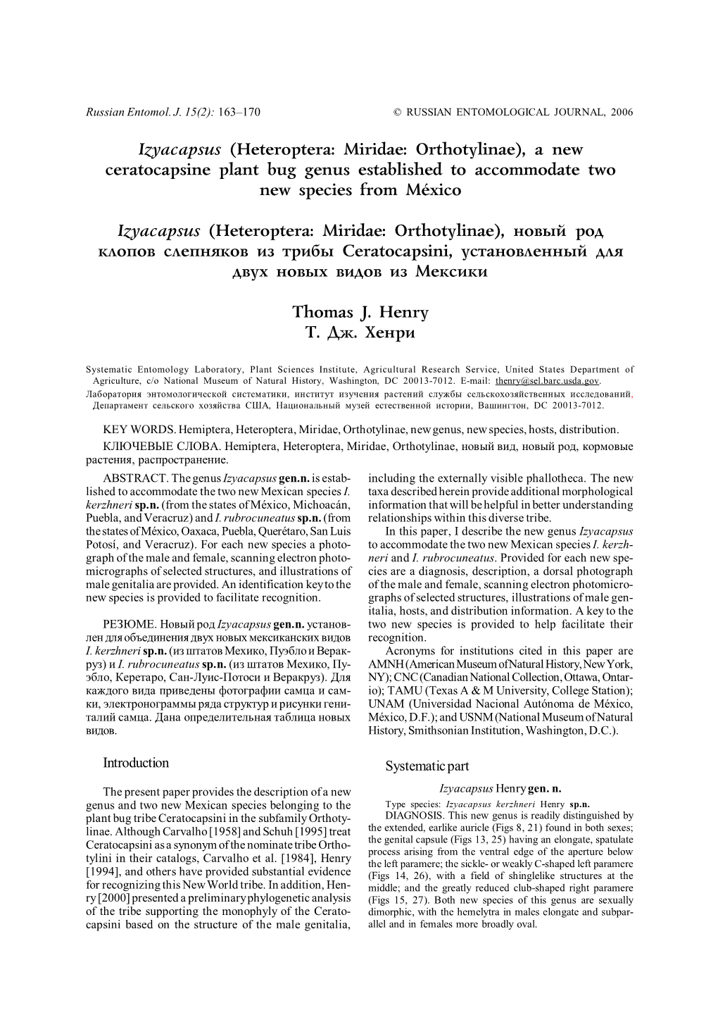 Heteroptera: Miridae: Orthotylinae), a New Ceratocapsine Plant Bug Genus Established to Accommodate Two New Species from México