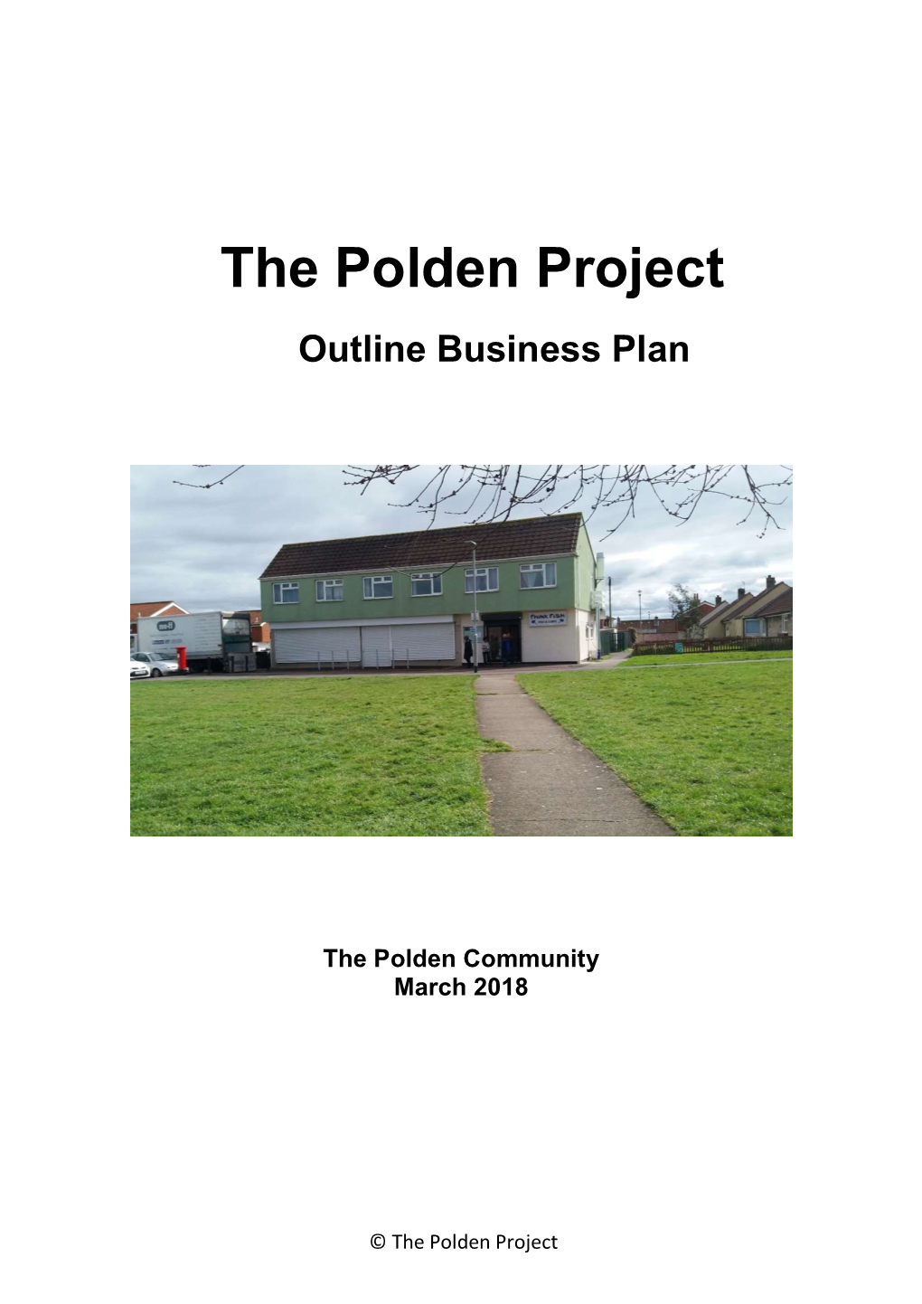 The Polden Project Outline Business Plan