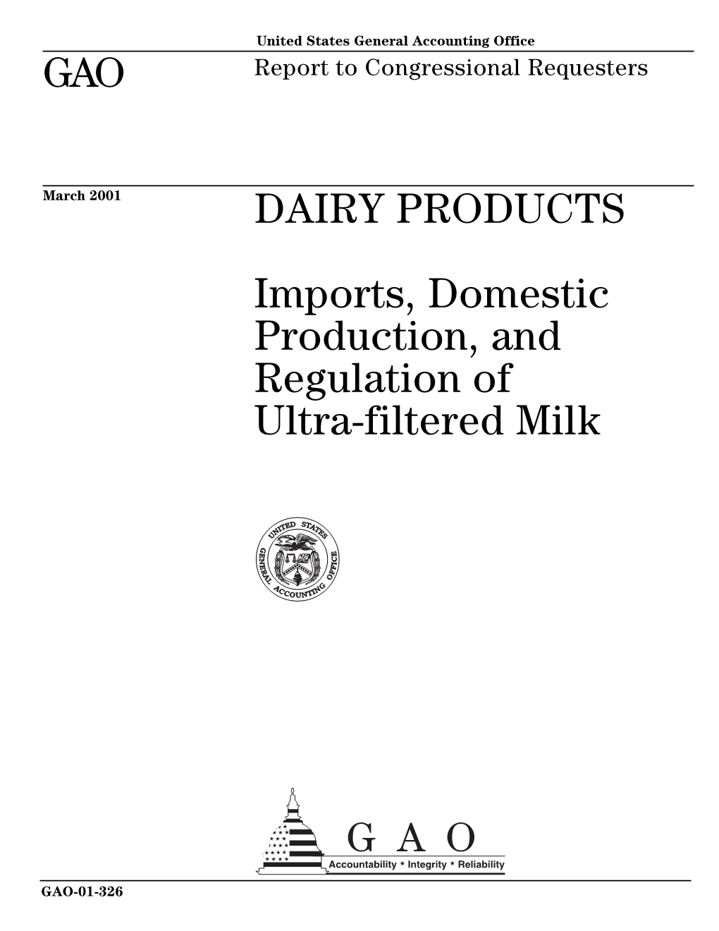 Imports, Domestic Production, and Regulation of Ultra-Filtered Milk