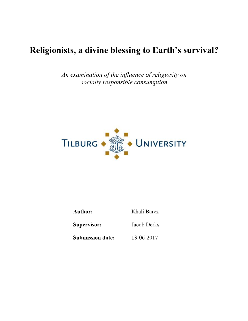 Religionists, a Divine Blessing to Earth's Survival?