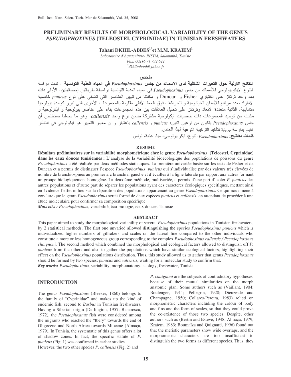 Preliminary Results of Morphological Variability of the Genus Pseudophoxinus [Teleostei, Cyprinidae] in Tunisian Freshwaters ﻤ