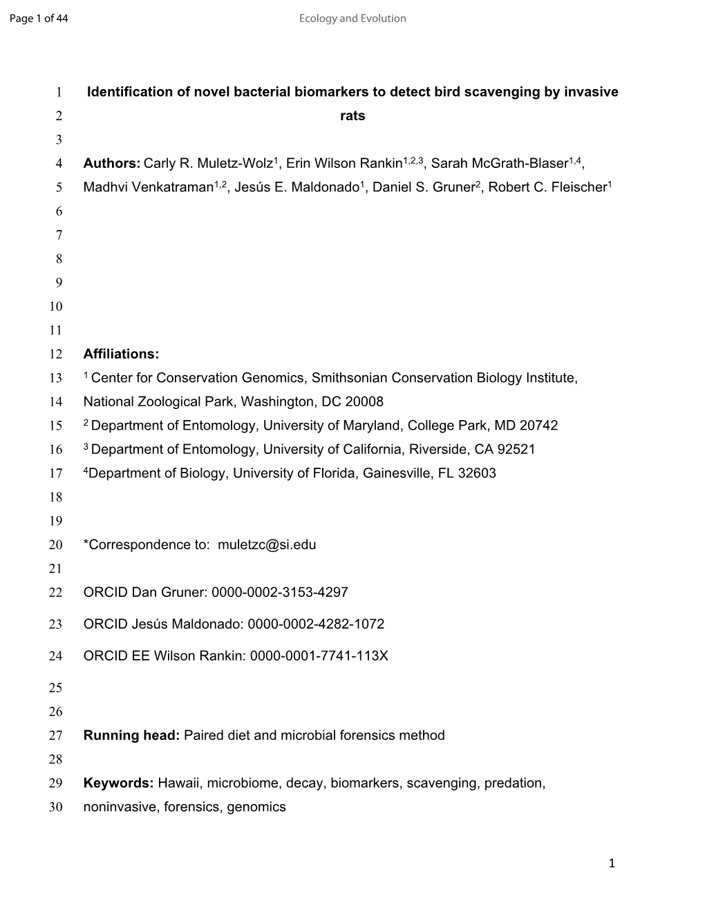 1 1 Identification of Novel Bacterial Biomarkers to Detect Bird Scavenging by Invasive 2 Rats 3 4 Authors: Carly R. Muletz-Wolz1