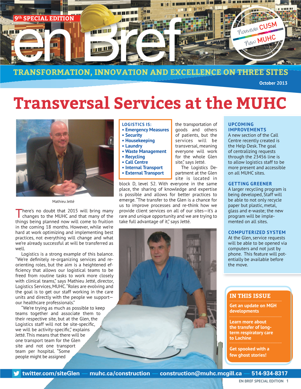 Transversal Services at the MUHC