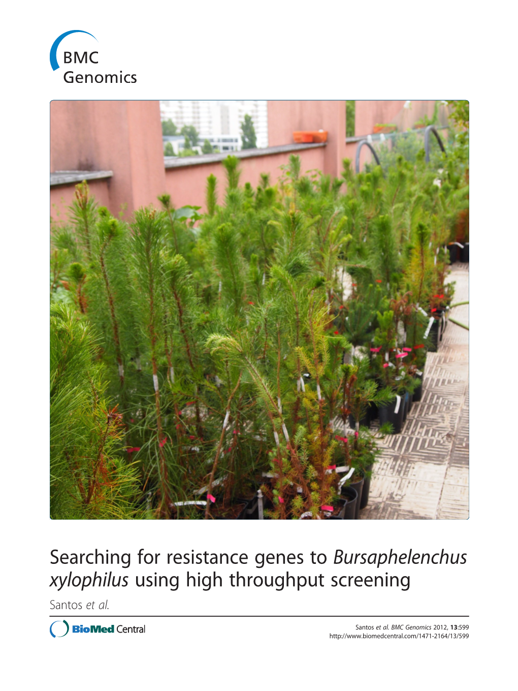 Searching for Resistance Genes to Bursaphelenchus Xylophilus Using High Throughput Screening Santos Et Al