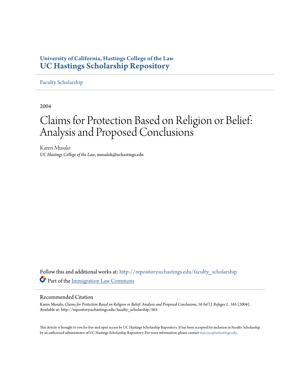 Claims for Protection Based on Religion Or Belief: Analysis and Proposed Conclusions Karen Musalo UC Hastings College of the Law, Musalok@Uchastings.Edu