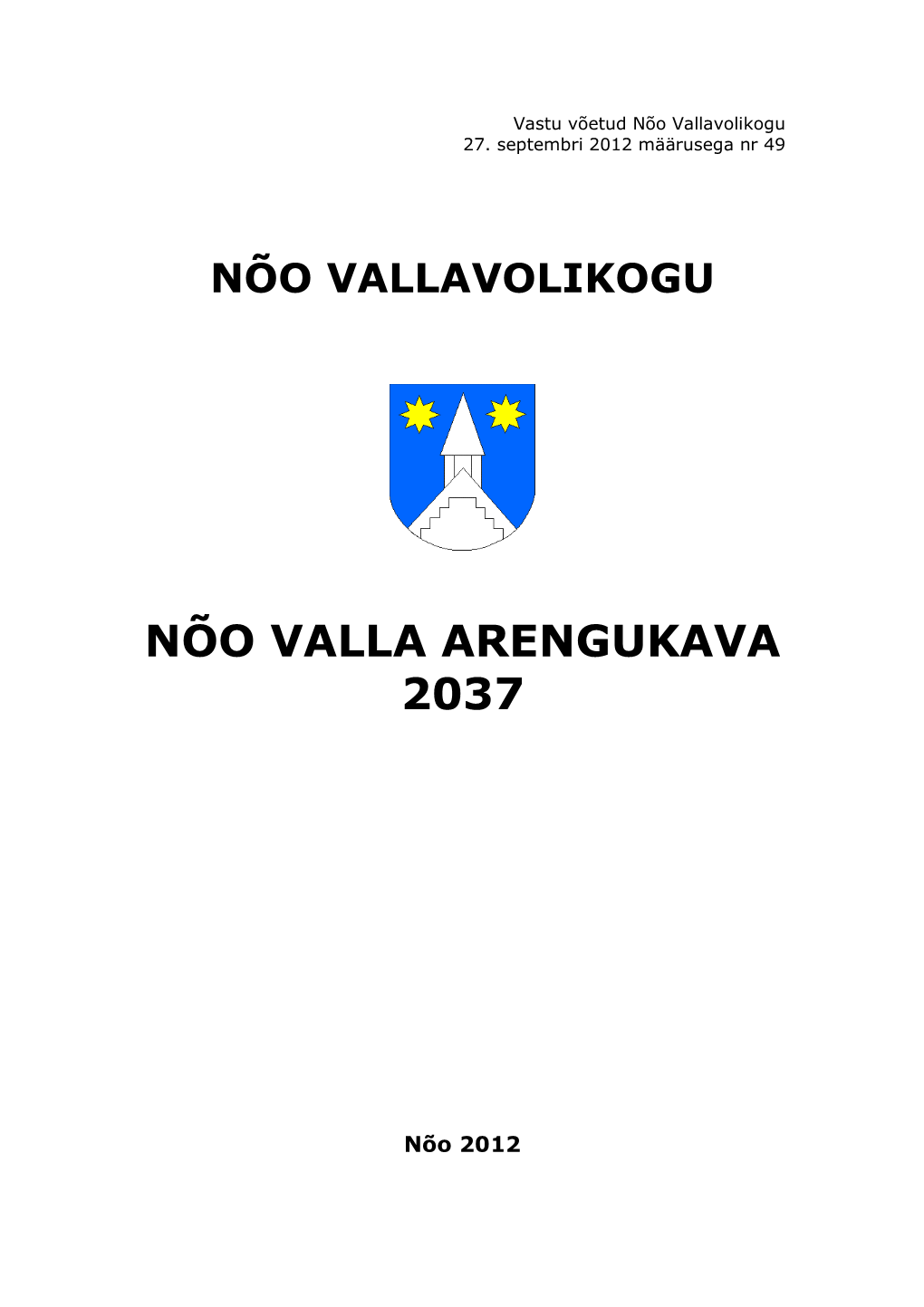 Nõo Valla Arengukava 2037