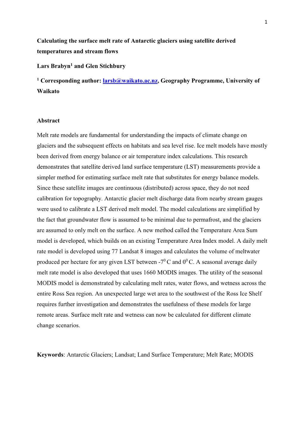 Calculating the Surface Melt Rate of Antarctic Glaciers Using Satellite Derived Temperatures and Stream Flows