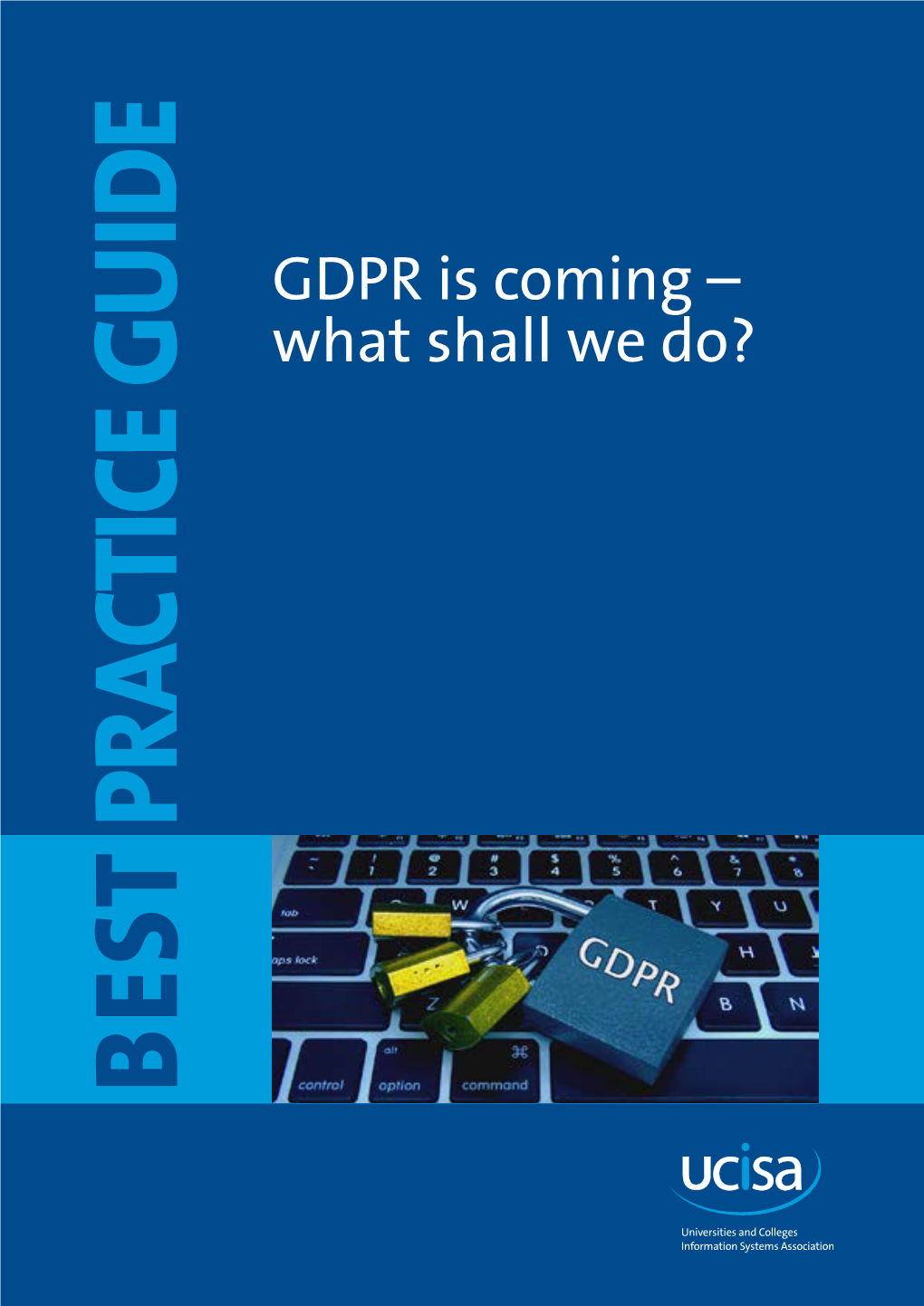 GDPR Is Coming – What Shall We