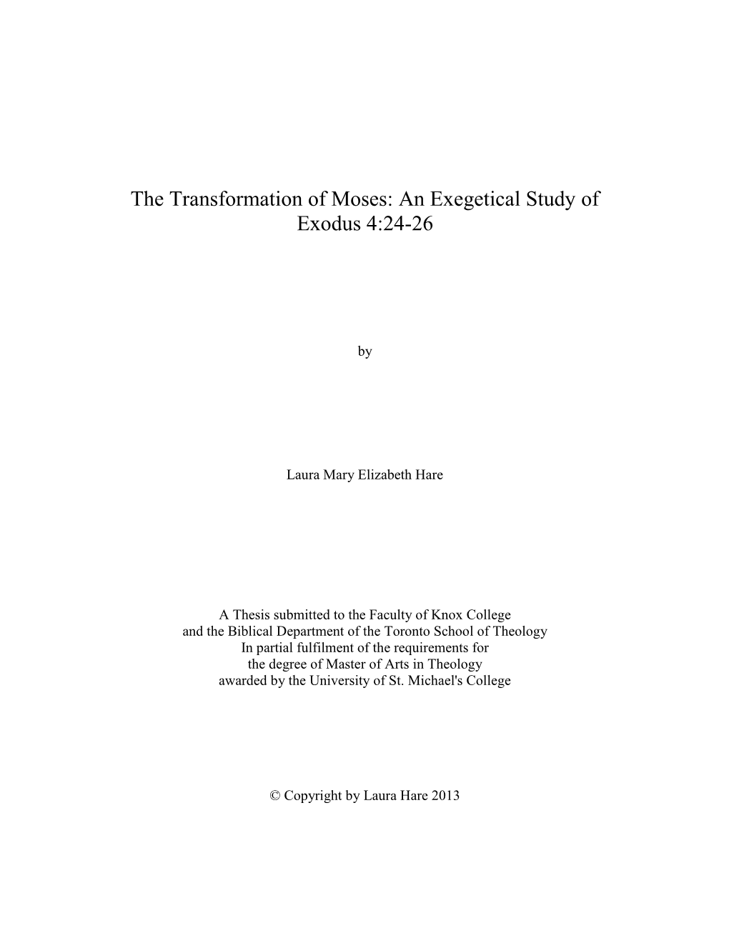 The Transformation of Moses: an Exegetical Study of Exodus 4:24-26