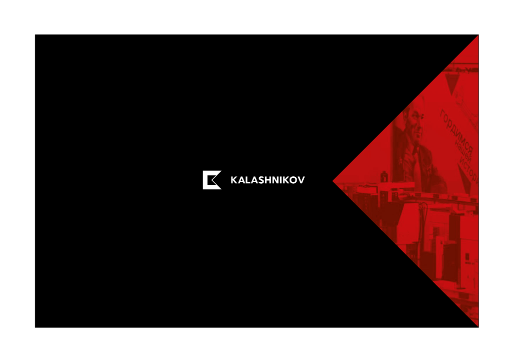 Kalashnikov” Now