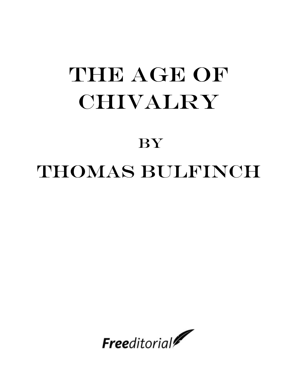 The Age of Chivalry