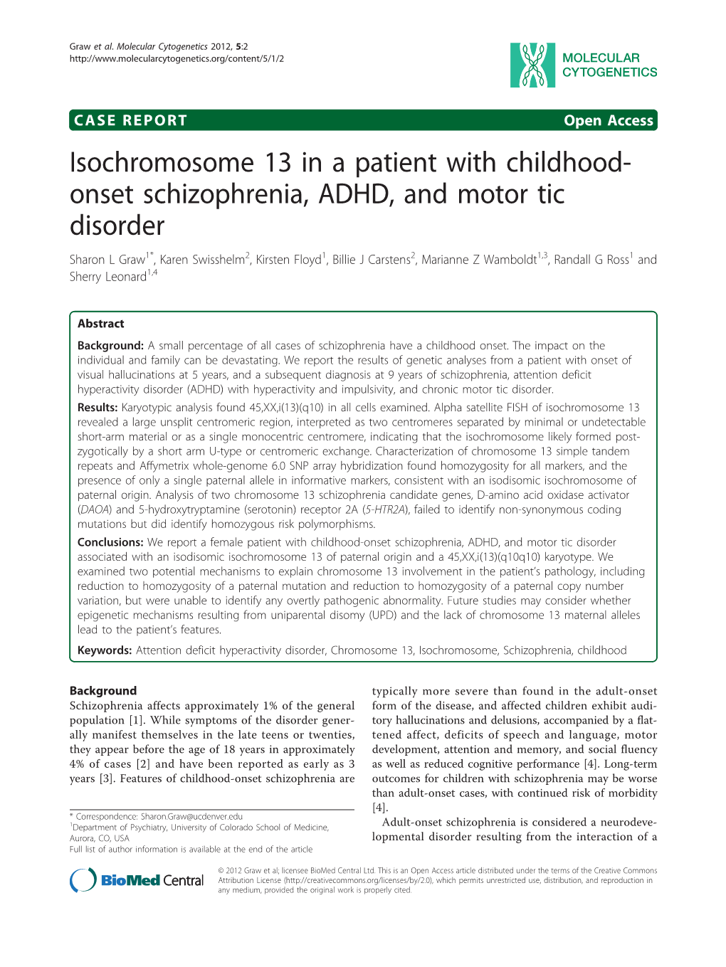 Isochromosome 13 in a Patient with Childhood- Onset Schizophrenia