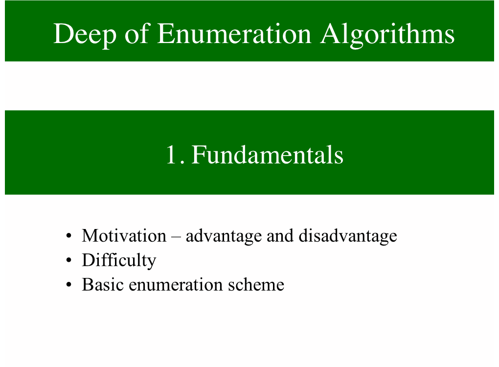 Deep of Enumeration Algorithms