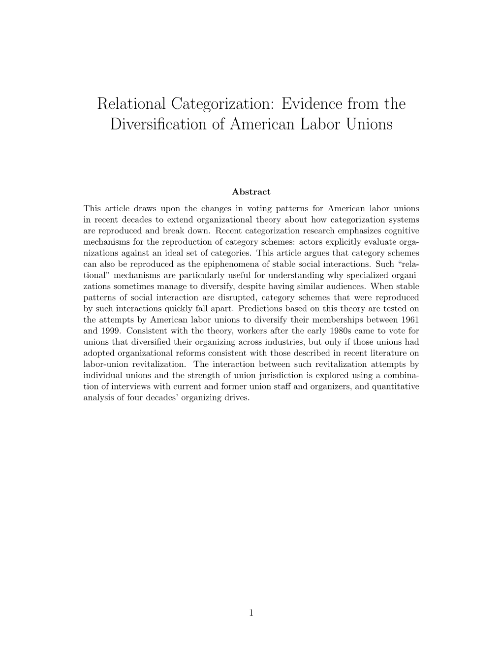 Evidence from the Diversification of American Labor Unions