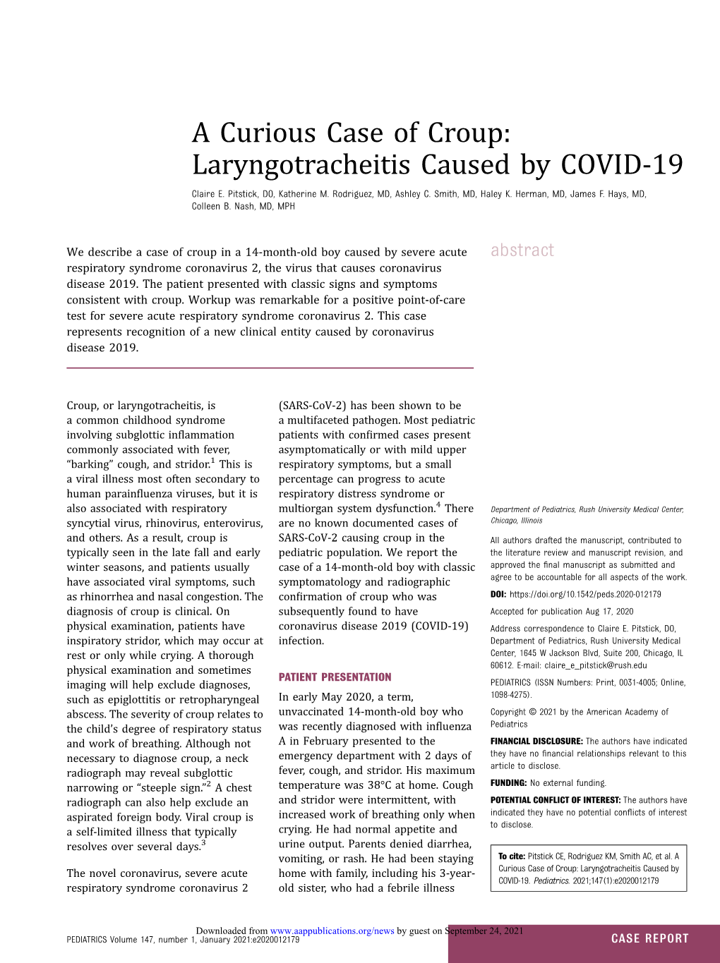 A Curious Case of Croup: Laryngotracheitis Caused by COVID-19 Claire E