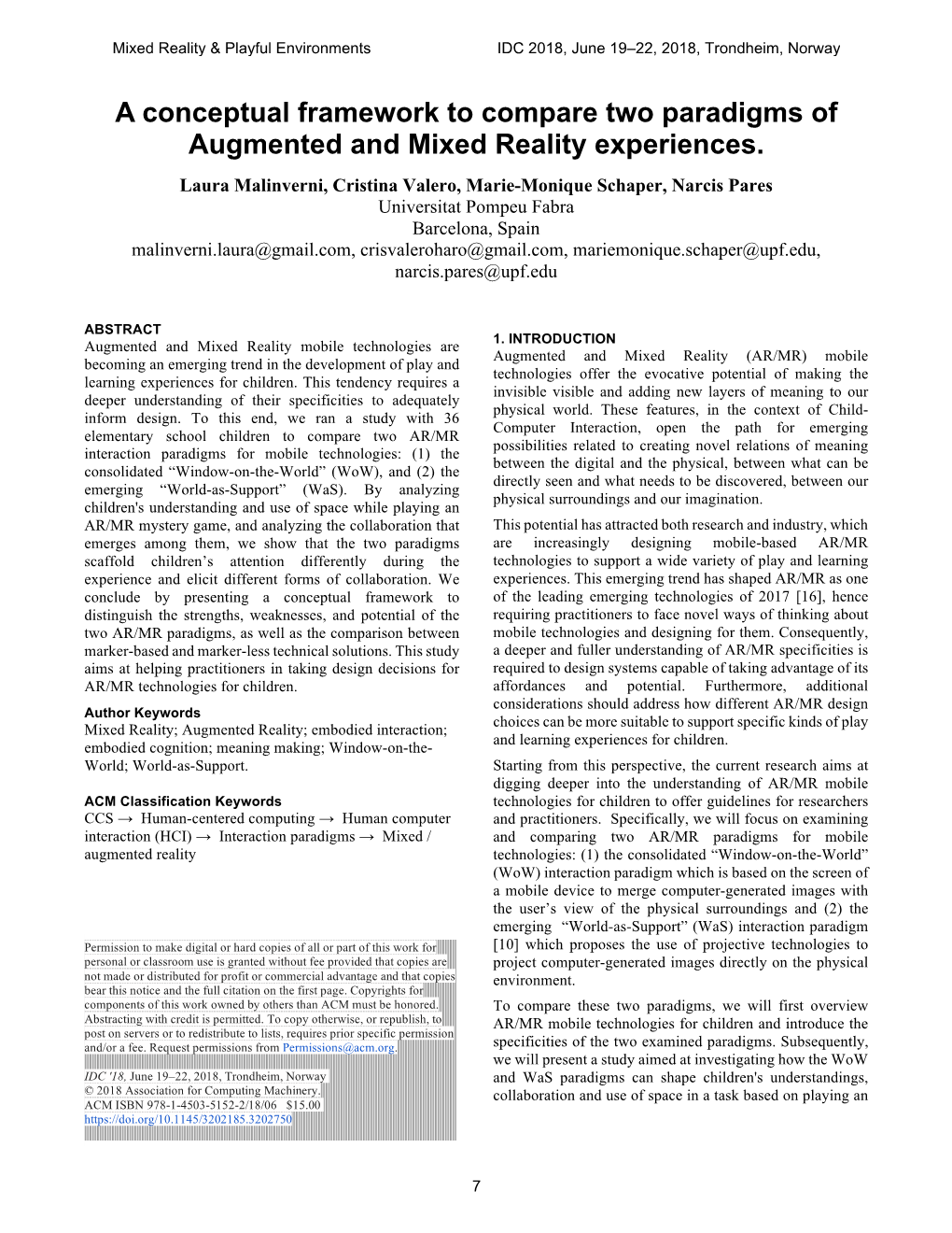 A Conceptual Framework to Compare Two Paradigms of Augmented and Mixed Reality Experiences