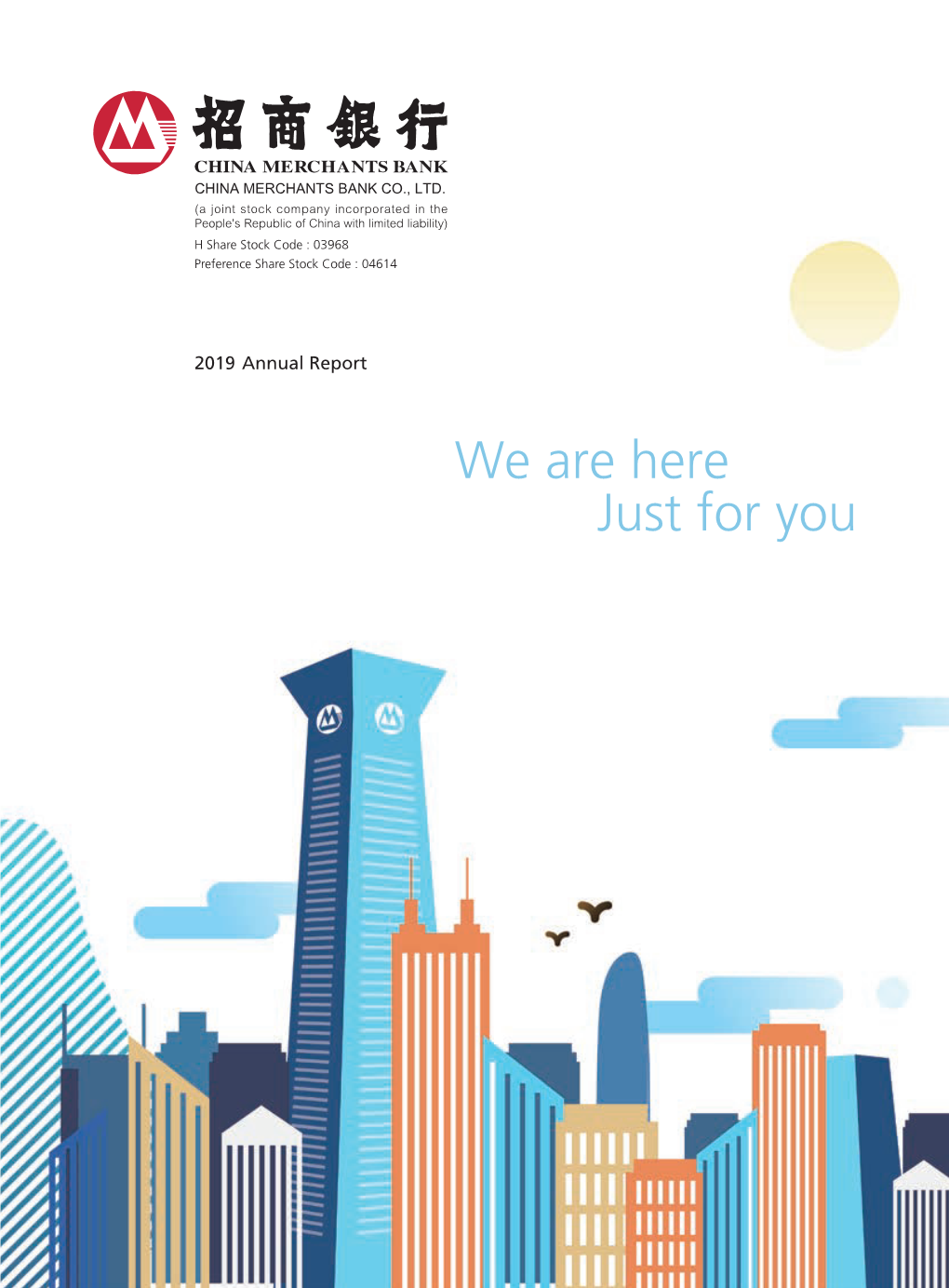 We Are Here Just for You Worldreginfo - D8f1f239-D947-4517-A288-7A14dd53af47 China Merchants Bank Contents 1 Annual Report 2019