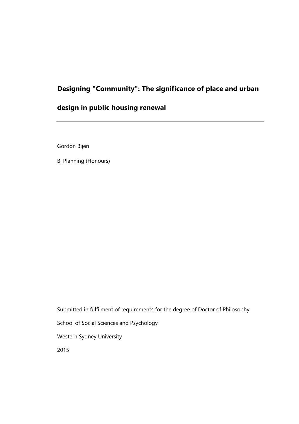 The Significance of Place and Urban Design in Public Housing Renewal