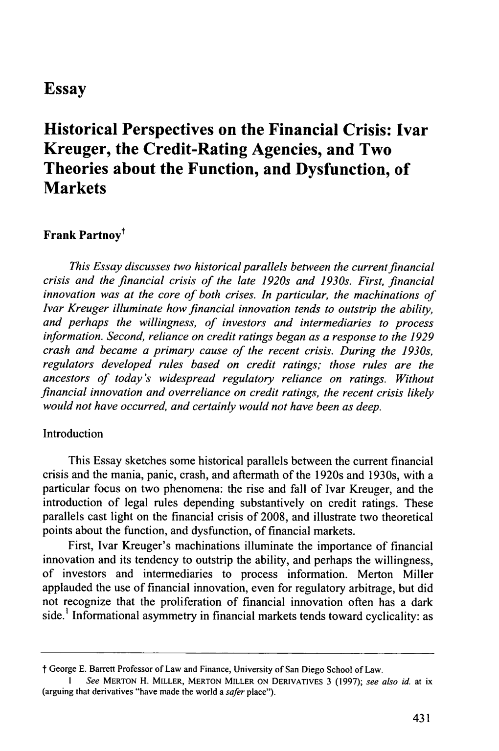 Historical Perspectives on the Financial Crisis: Ivar Kreuger, the Credit-Rating Agencies, and Two Theories About the Function, and Dysfunction, of Markets