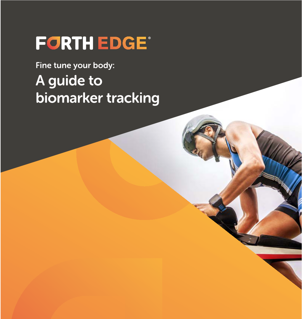 A Guide to Biomarker Tracking Optimise Your A-Z of Performance Biomarkers