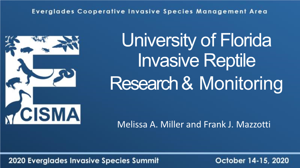 University of Florida Invasive Reptile Research & Monitoring