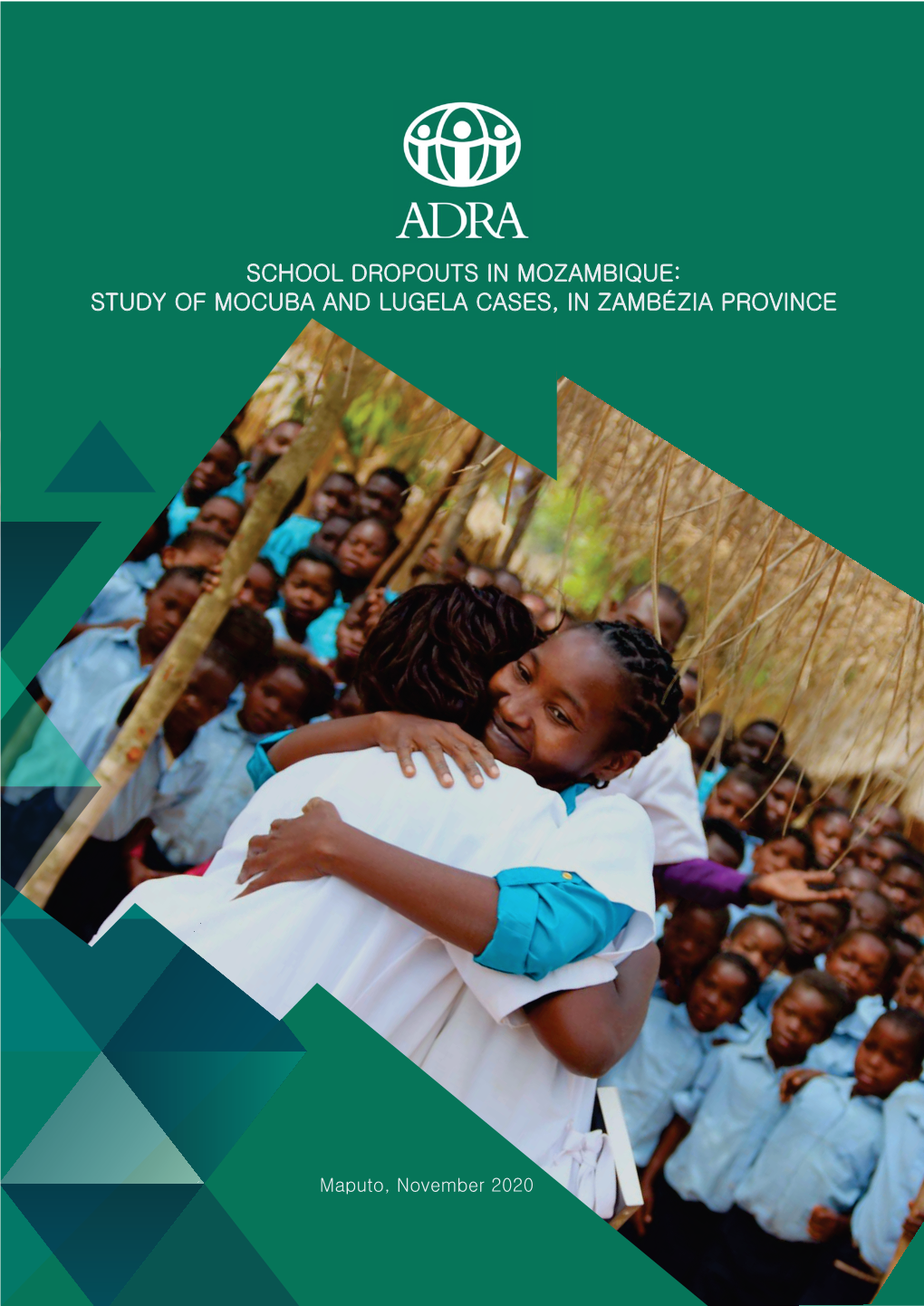 School Dropouts in Mozambique: Study of Mocuba and Lugela Cases, in Zambézia Province