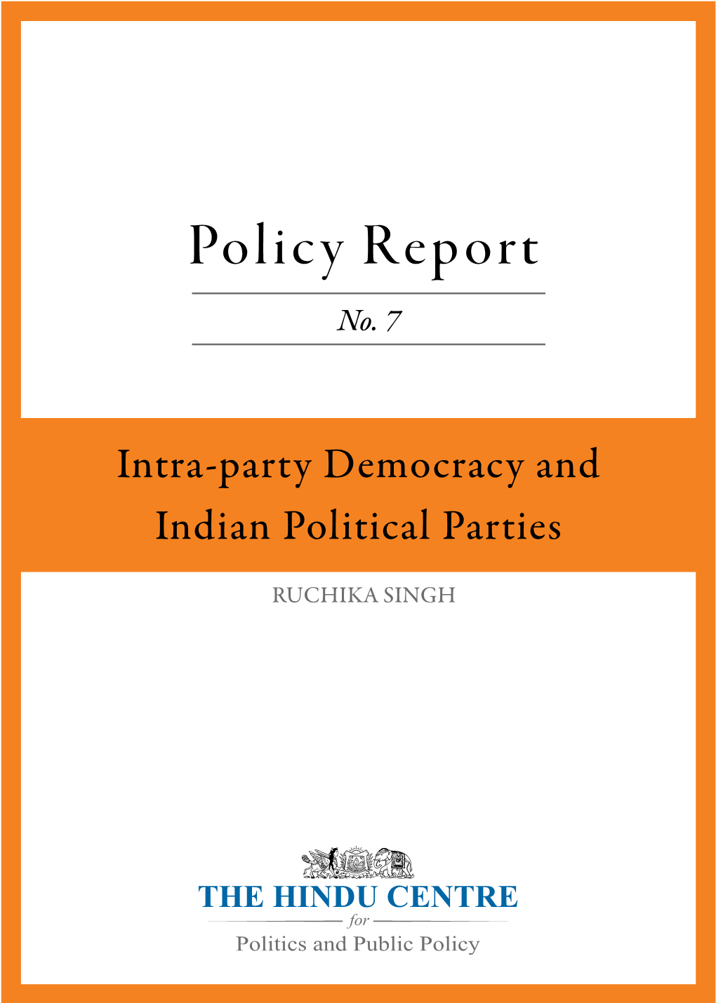 Intra-Party Democracy and Indian Political Parties