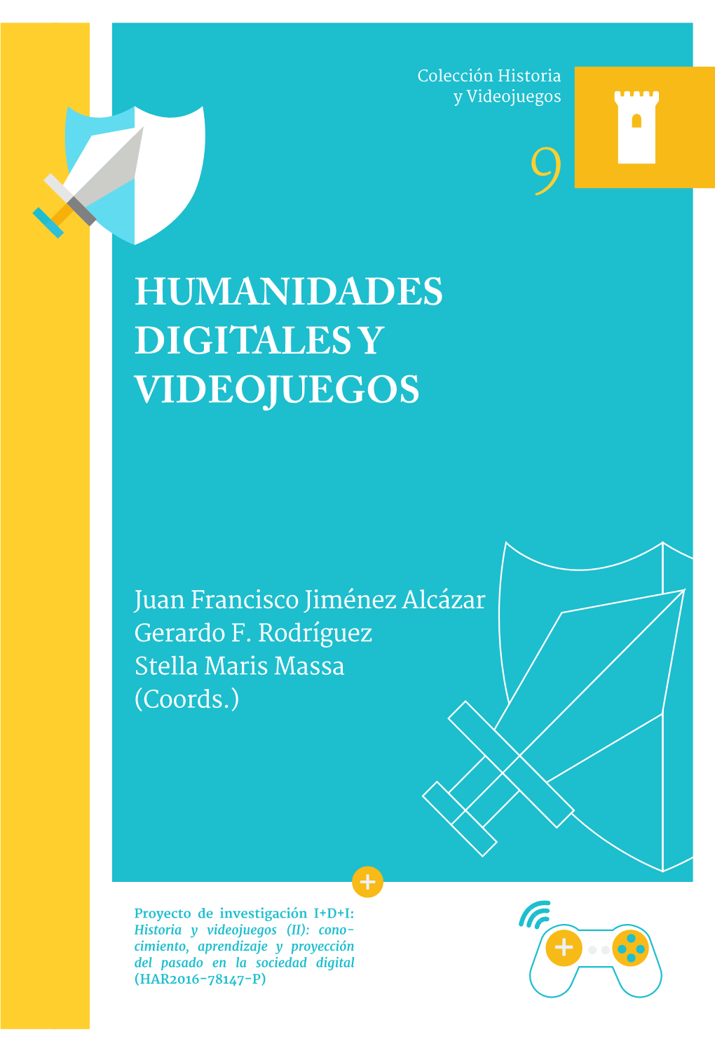 Humanidades Digitales Y Videojuegos