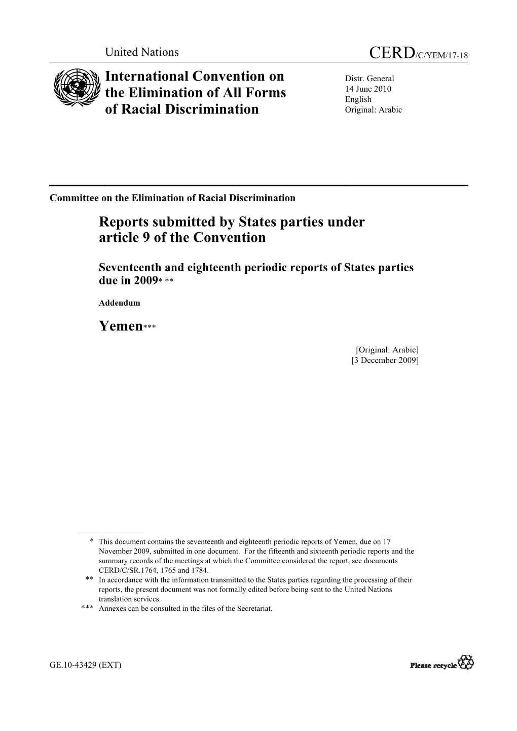 Reports Submitted by States Parties Under Article 9 of the Convention Yemen****** International Convention on the Elimination Of