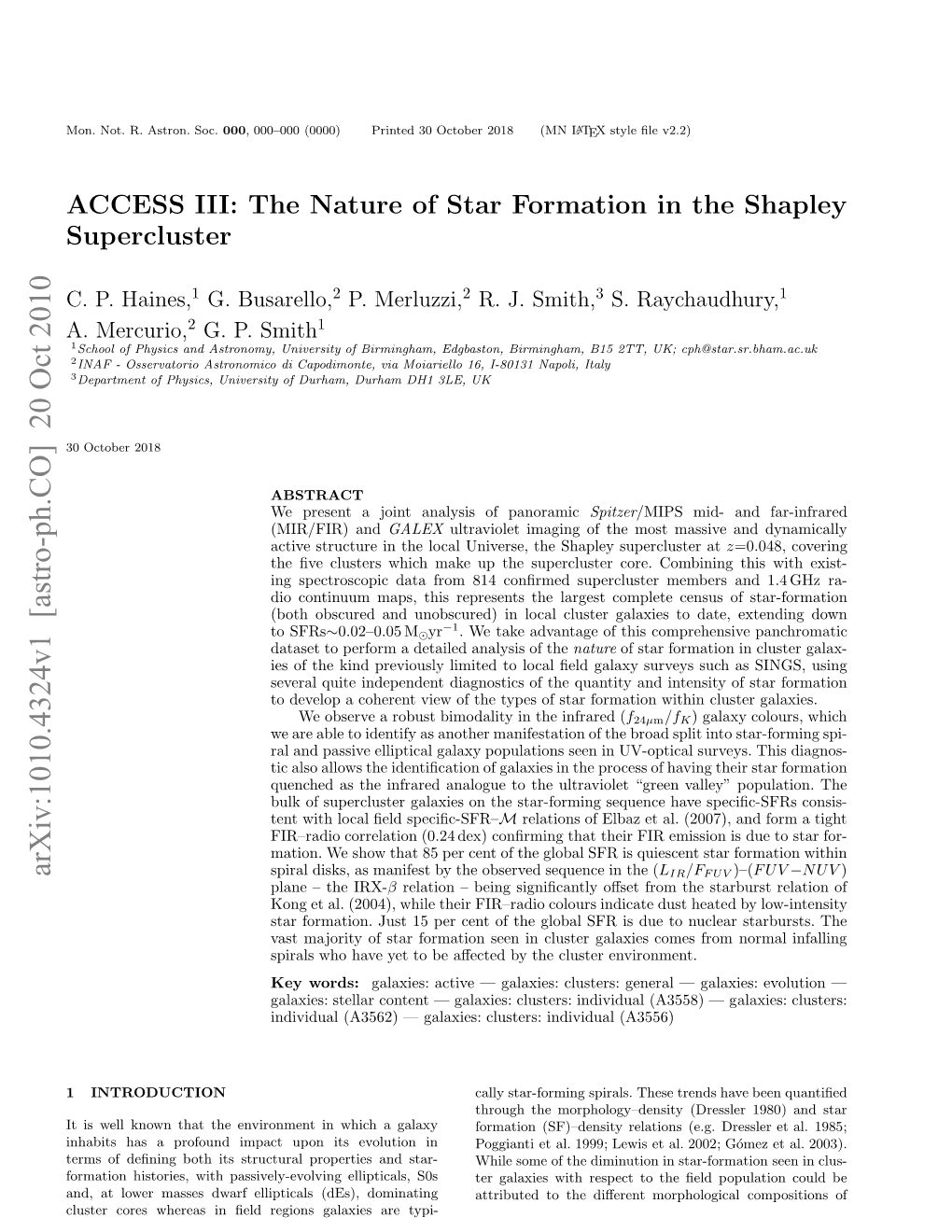 ACCESS III: the Nature of Star Formation in the Shapley