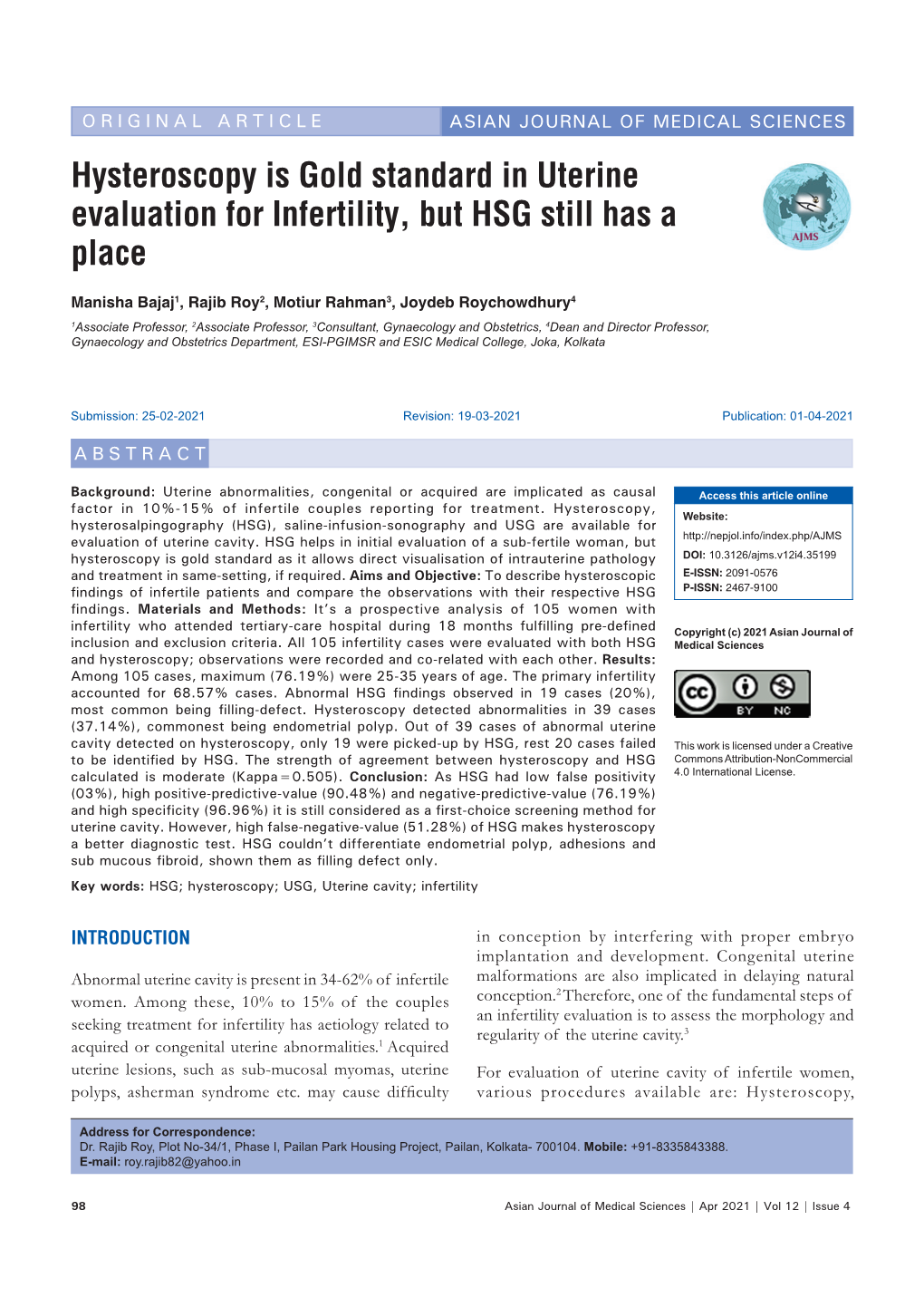 Hysteroscopy Is Gold Standard in Uterine Evaluation for Infertility, but HSG Still Has a Place
