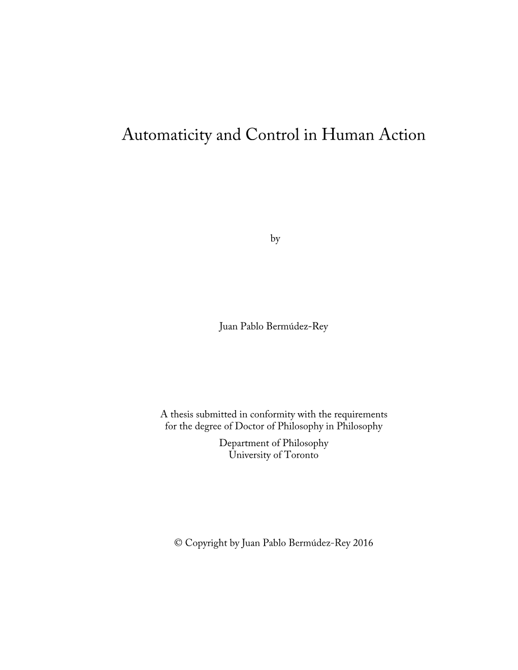 Automaticity and Control in Human Action