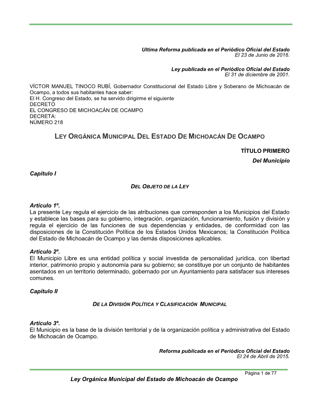 Publicado En El Periódico Oficial Del Estado, Así Como Será Remitido Al Congreso Del Estado Y Al Titular Del Poder Ejecutivo Del Estado Para Su Conocimiento