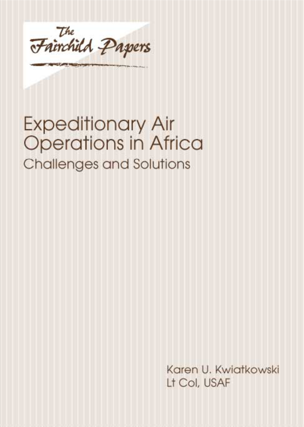 Expeditionary Air Operations in Africa Challenges and Solutions