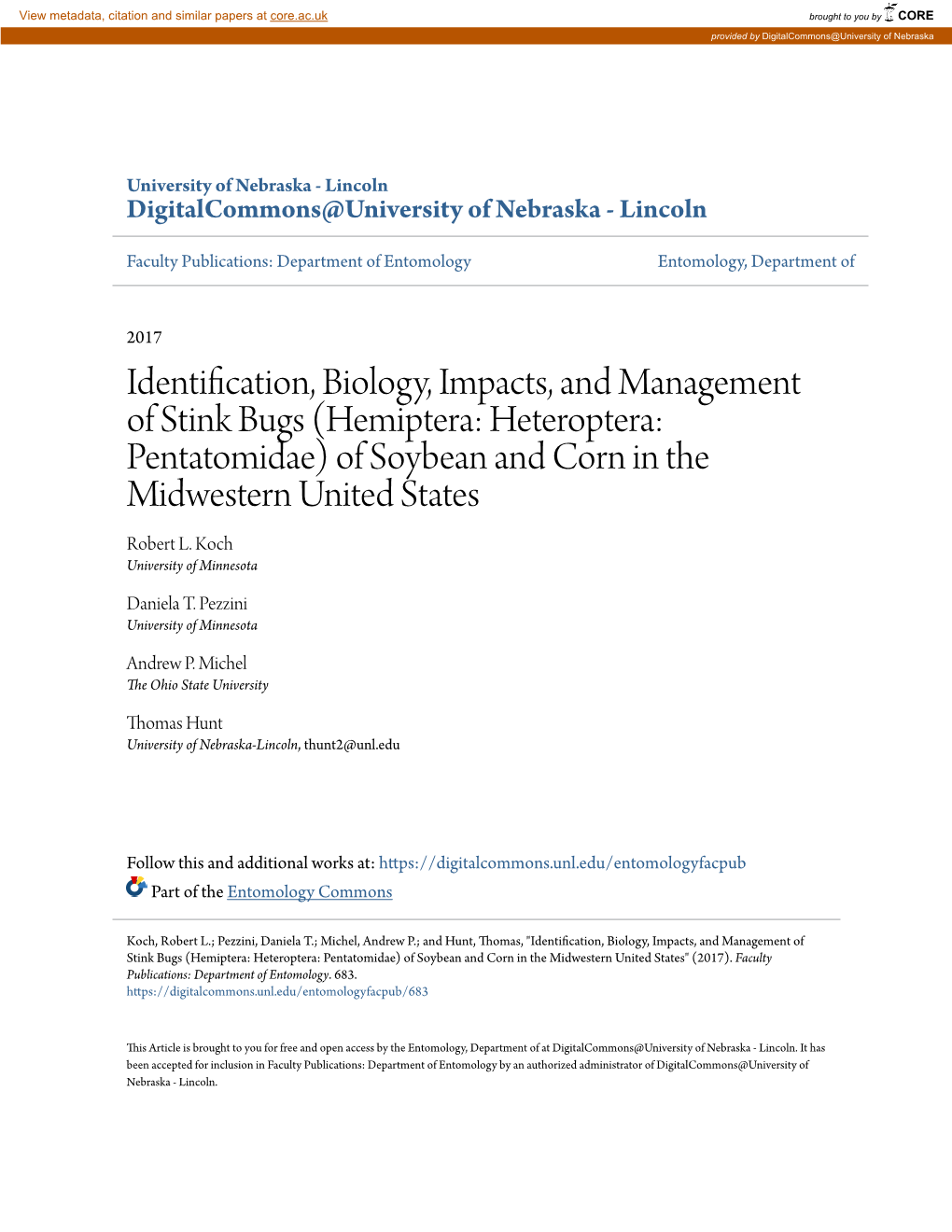 Identification, Biology, Impacts, and Management of Stink Bugs (Hemiptera: Heteroptera: Pentatomidae) of Soybean and Corn in the Midwestern United States Robert L