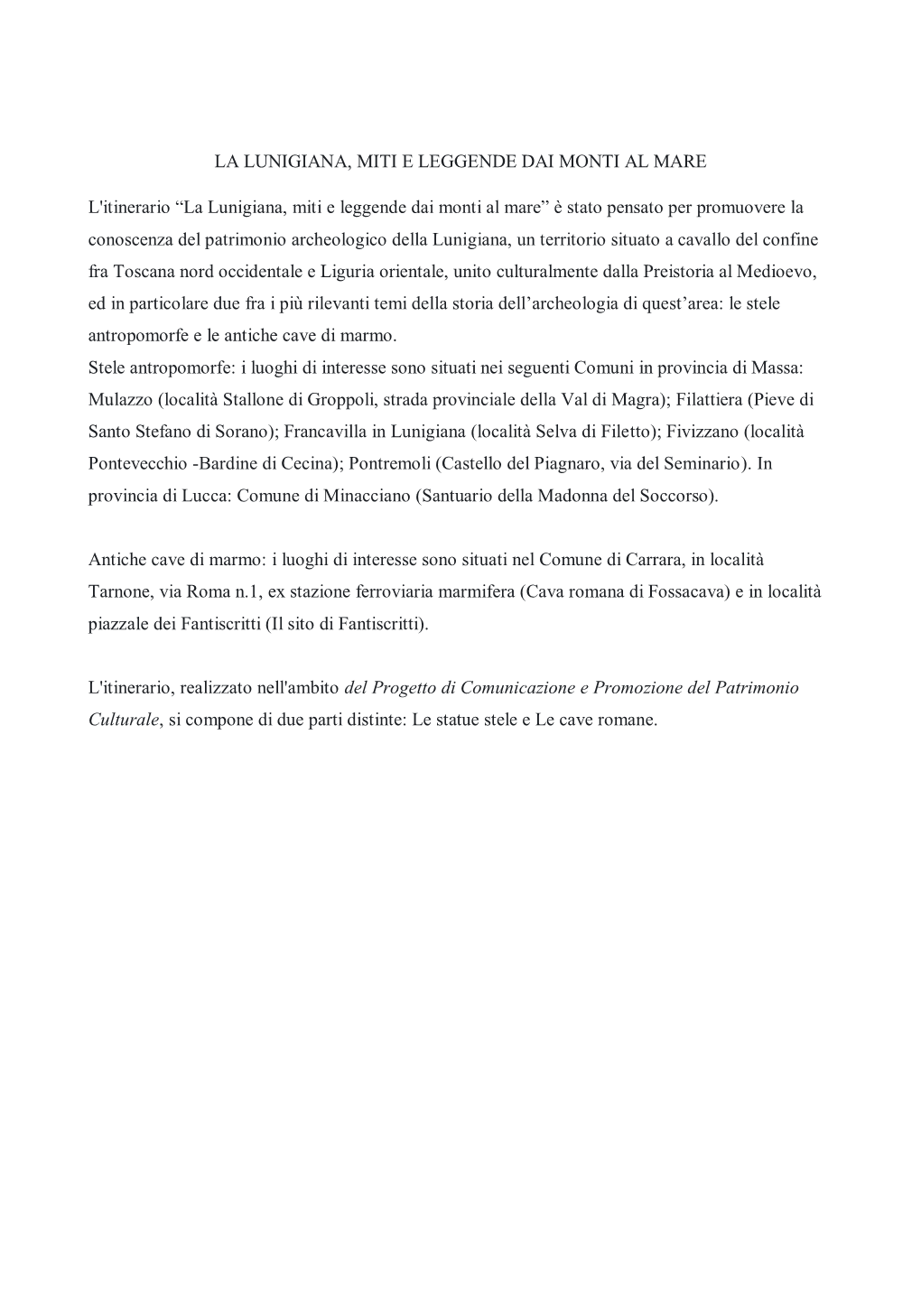 “La Lunigiana, Miti E Leggende Dai Monti Al Mare” È Stato Pens