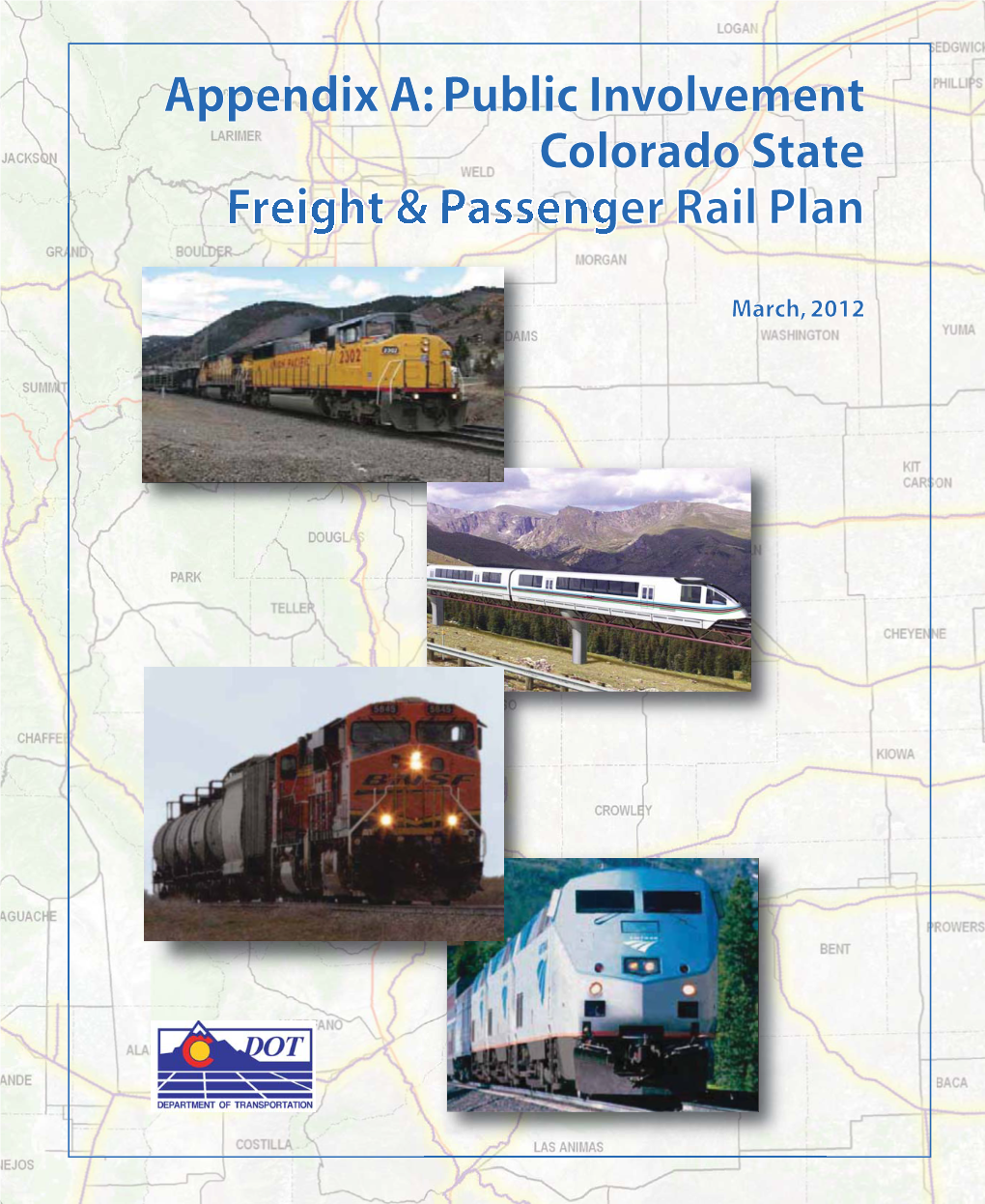 Public Involvement Colorado State Freight & Passenger Rail Plan