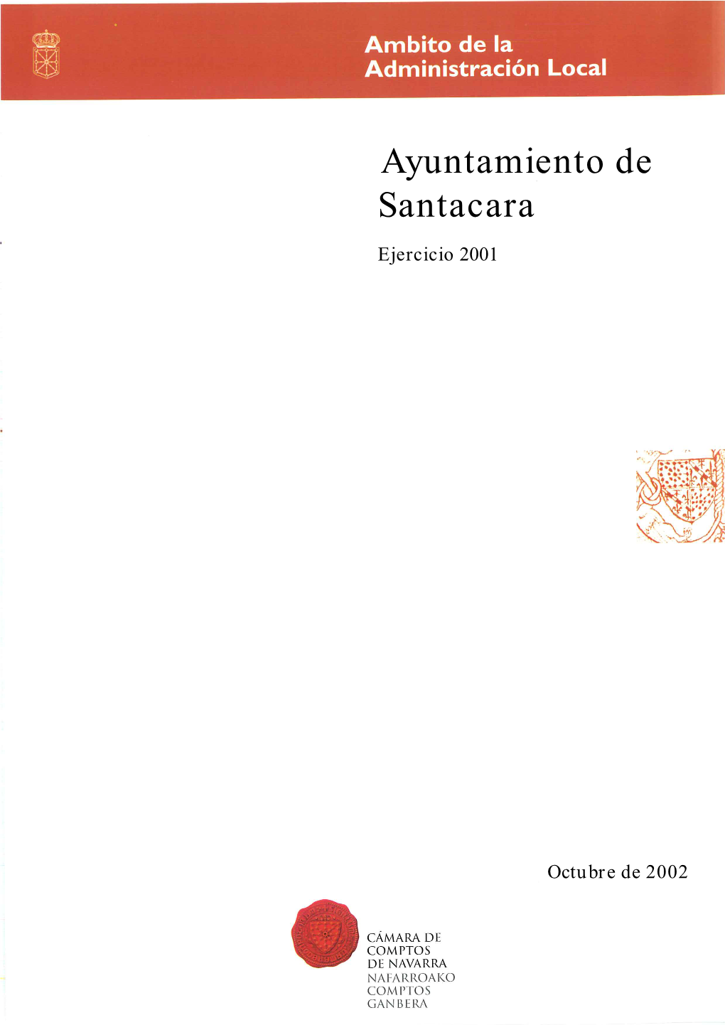 Ayuntamiento De Santacara – Ejercicio 2001
