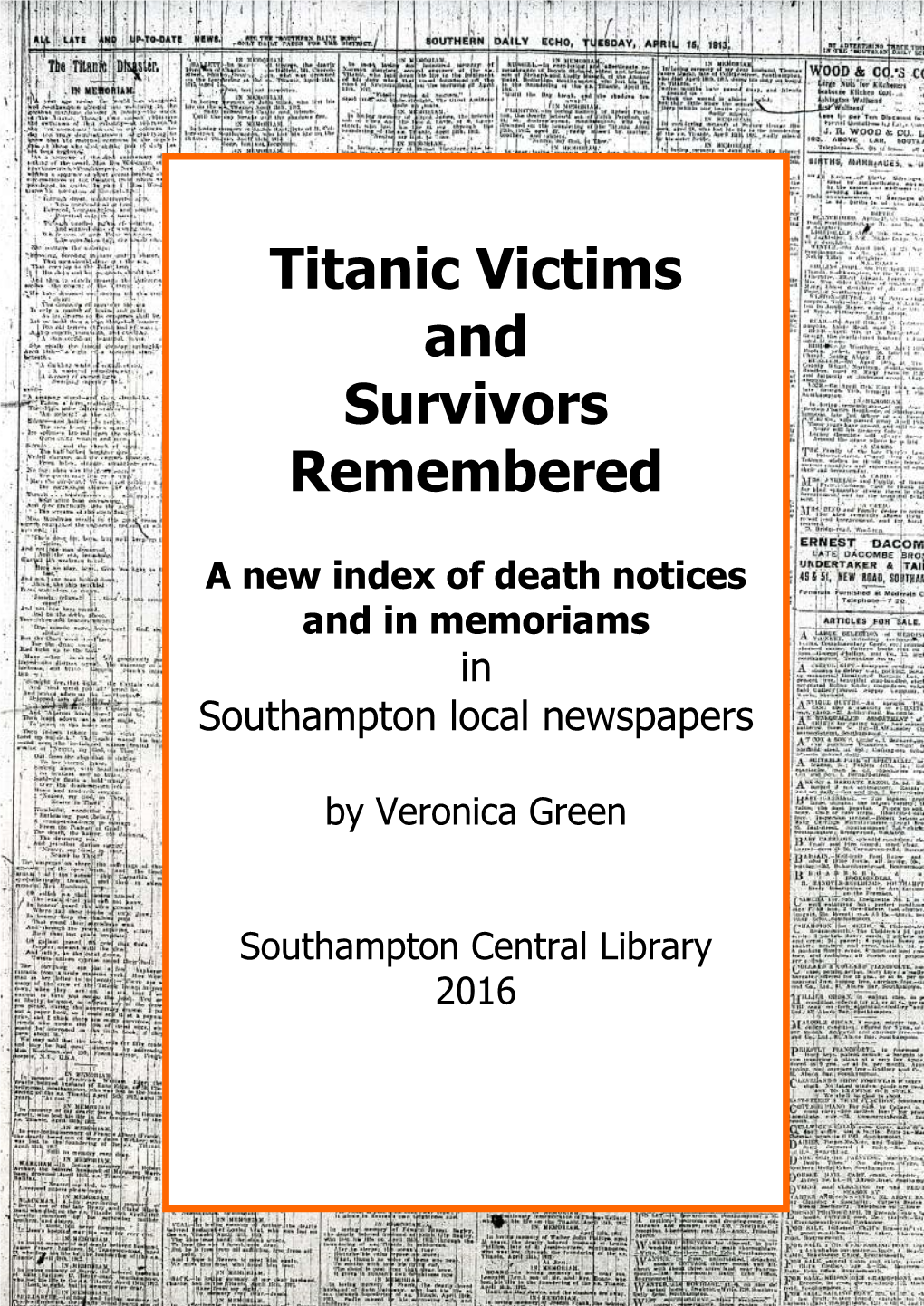 Titanic Victims and Survivors Remembered